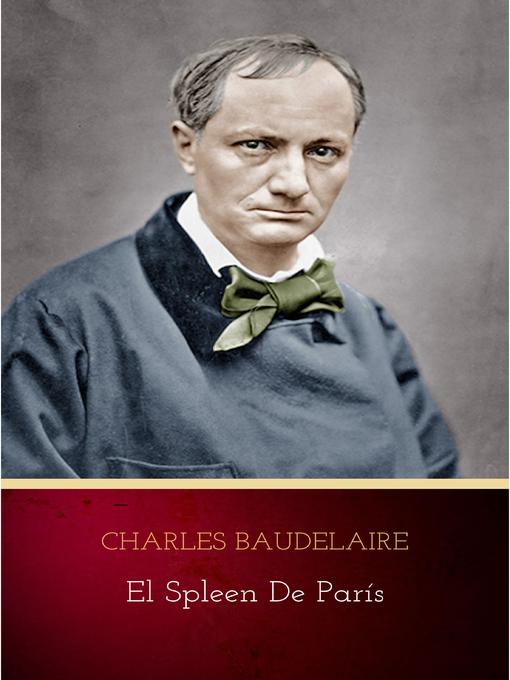 Title details for El spleen de París by Charles Baudelaire - Wait list